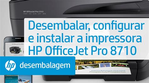 With the 123.hp.com/setup, installing the web services provides the user with mobile printing. Desembalar, configurar e instalar a impressora HP OfficeJet Pro 8710 - YouTube