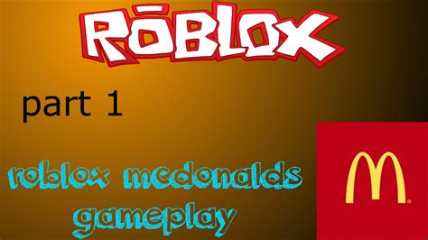 Roblox Mcdonalds Part 1 Youtube