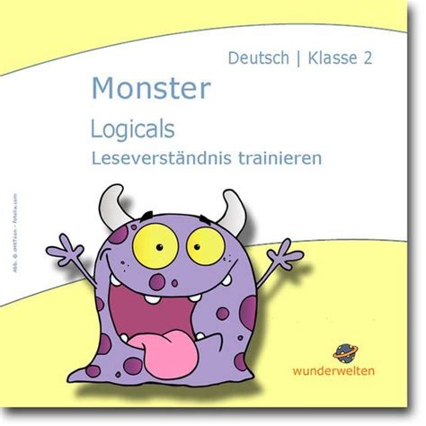 Kostenlose arbeitsblätter und unterrichtsmaterial für das fach deutsch in der 1. #Logicals für das #Leseverständnis ab Klasse 2 der # ...