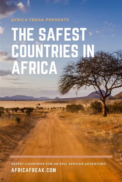 Safest Countries In Africa For An Epic Adventure Africa Travel