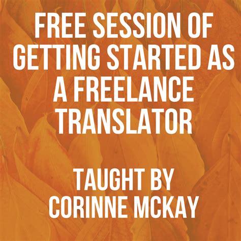 Free Training Getting Started As A Freelance Translator American