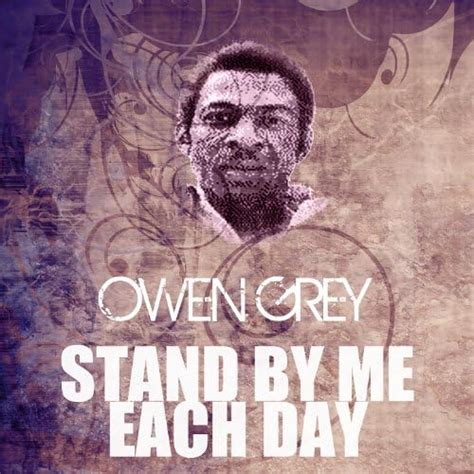 Stand By Me Each Day By Owen Grey On Amazon Music Uk
