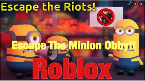 Robloxescape The Minion Obbytheres A Riot Youtube