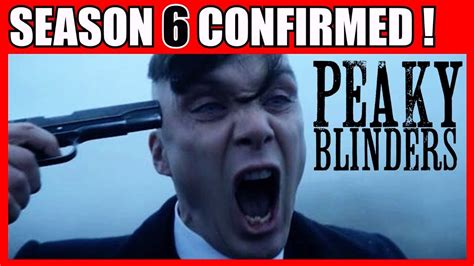 Peaky Blinders Season 6 Release Date Youtube