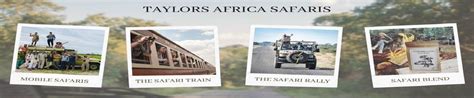 Taylors Africa Safaris Our Africa