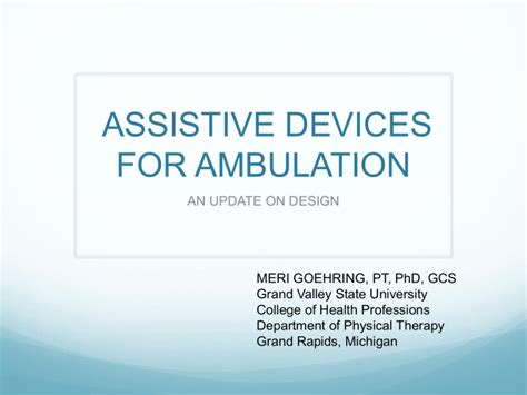 Assistive Devices For Ambulation