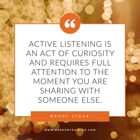 What Does Listening Require Active Listening Acceptance Quotes