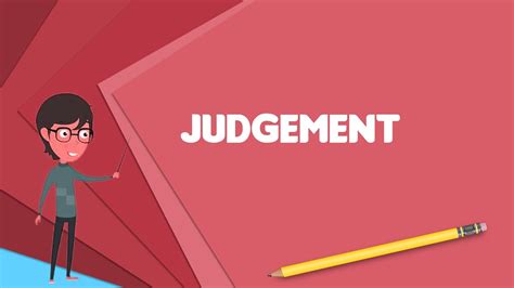 What Is Judgement Explain Judgement Define Judgement Meaning Of