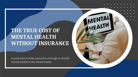 The Cost Of Mental Health WO Insurance Enrollment First Inc