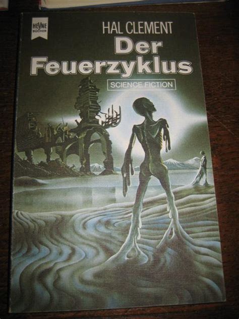Der Feuerzyklus Science Fiction Roman Deutsche Übersetzung von Heinz Nagel by Clement Hal