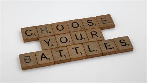 Choosing Your Battles Youtube