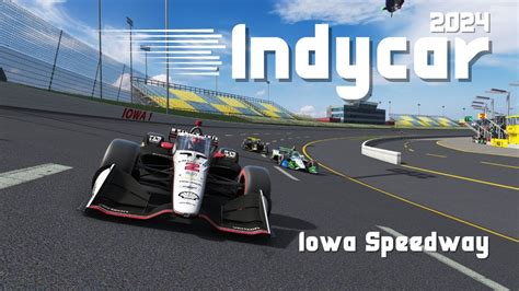 Iowa Speedway 2024 Indycar Season For Assetto Corsa YouTube