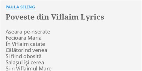 Poveste Din Viflaim Lyrics By Paula Seling Aseara Pe Nserate