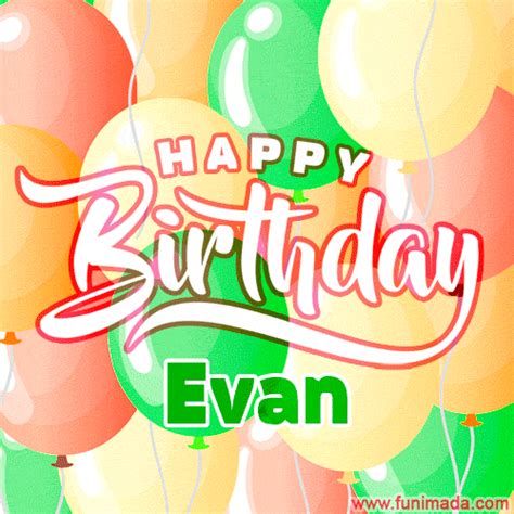 Happy Birthday Image For Evan Colorful Birthday Balloons  Animation