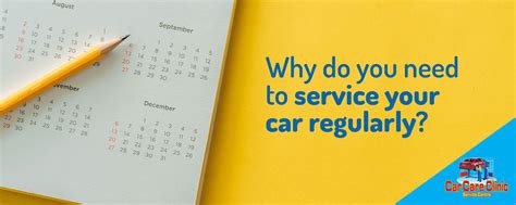 Why Do You Need To Service Your Car Regularly Car Care Clinic