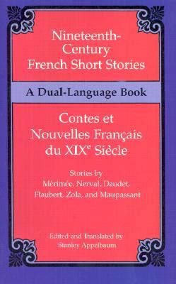 Nineteenth-Century French Short Stories (Dual-Language) book by Stanley ...