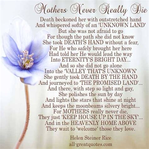 Mothers Never Really Die Loss Of Mother Quotes Mother Quotes