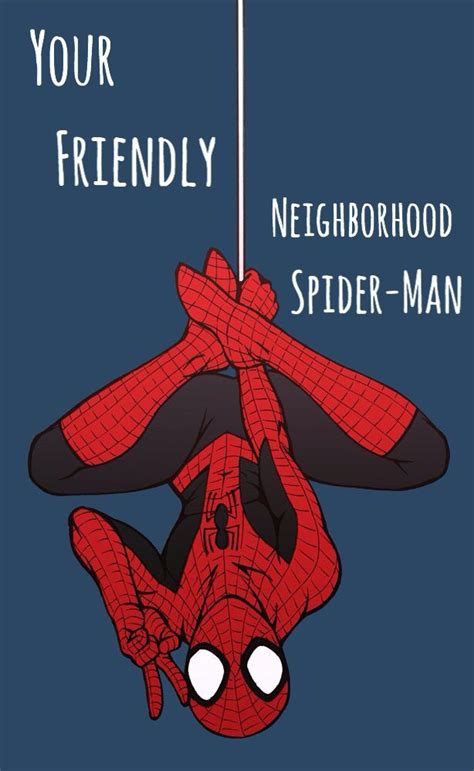 Your Friendly Neighborhood Spider Man Spiderman Tom Holland Spiderman Amazing Spider