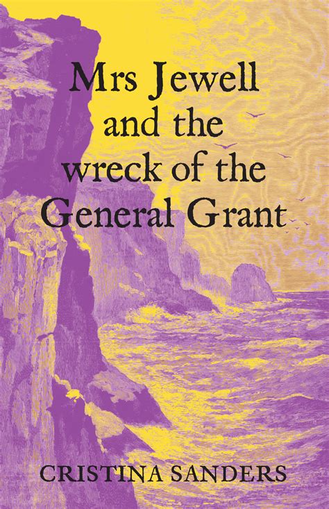 Book Review: Mrs Jewell and the wreck of the General Grant by Cristina