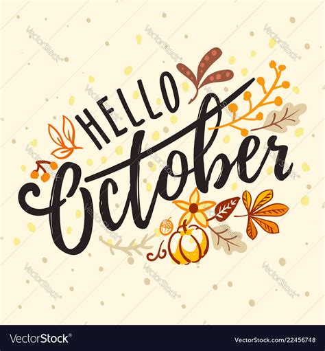 Inscription Hello October With Nature Autumn Vector Image