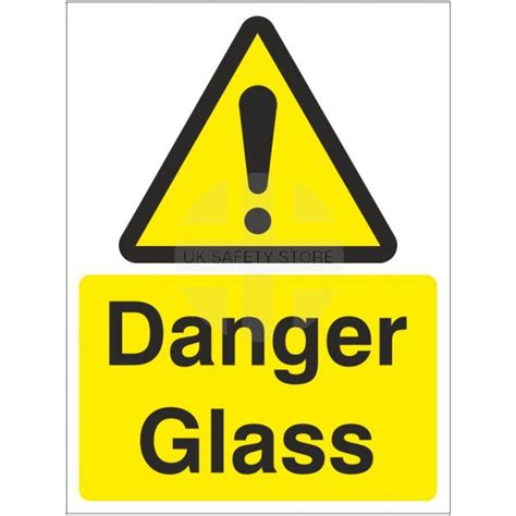 Danger Glass Sign Or Sticker Uk Safety Store