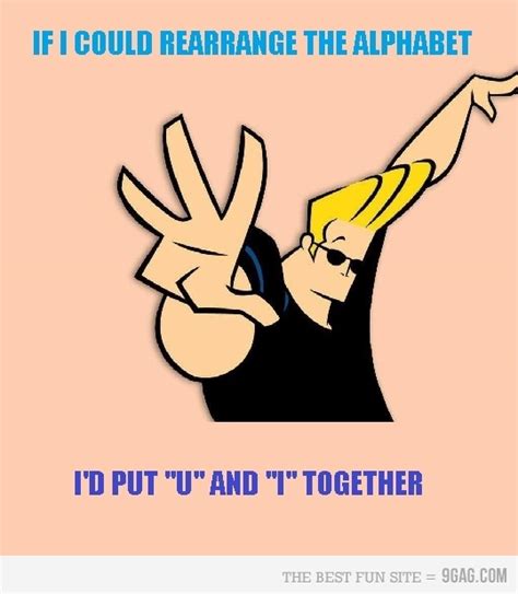 Johnny bravo is a blond egomaniac who just loves pretty women. Johnny Bravo Funny Quotes. QuotesGram
