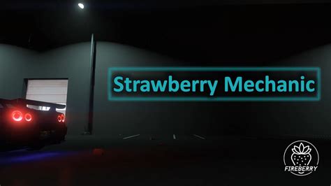 Paid Mlo Strawberry Mechanic Releases Cfxre Community