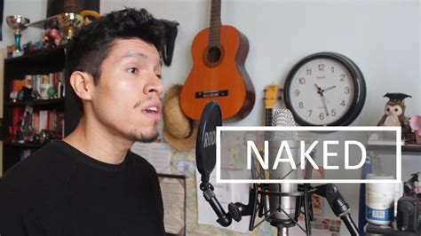 Naked James Arthur Cover By Tito Larios Youtube
