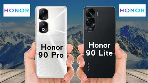 Honor 90 Pro Vs Honor 90 Lite Honor 90 Lite Vs Honor 90 Pro Honor