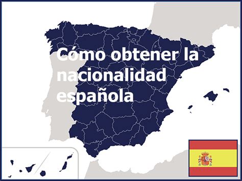 Nacionalidad española Modos de adquisición Cómo se tramita