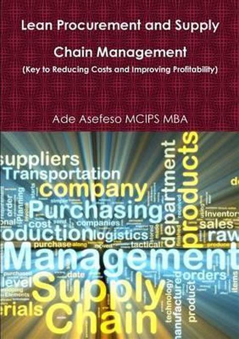 Lean Procurement And Supply Chain Management Key To Reducing Costs And