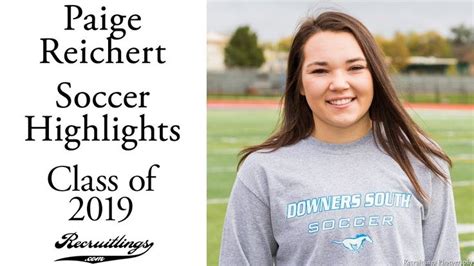 Paige Reichert Soccer Class Of 2019 Forward Outside Midfielder