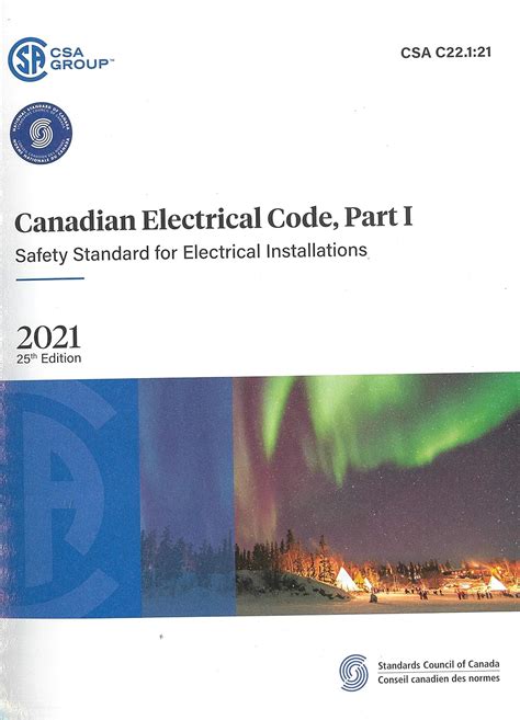 Canadian Electrical Code Part I 2021 25th Edition Csa C22121 Csa