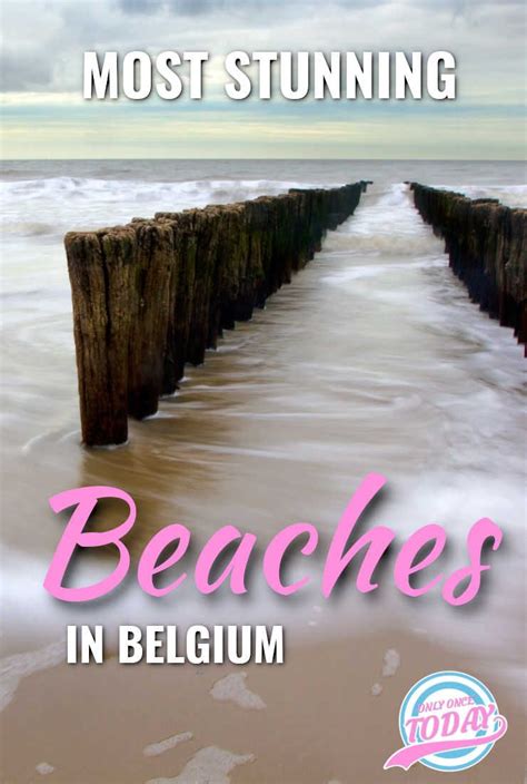 These Are The Most Amazing Beaches In Belgium Europe Holidays In