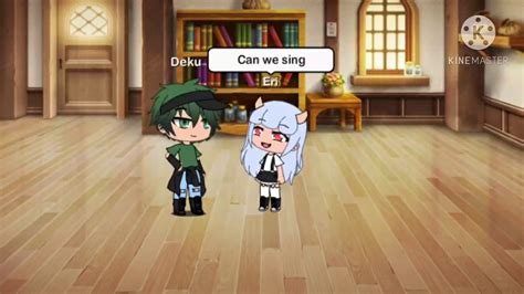 Gacha Life Deku And Eri Sings Youtube