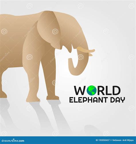 Vector Graphic Of World Elephant Day Good For World Elephant Day