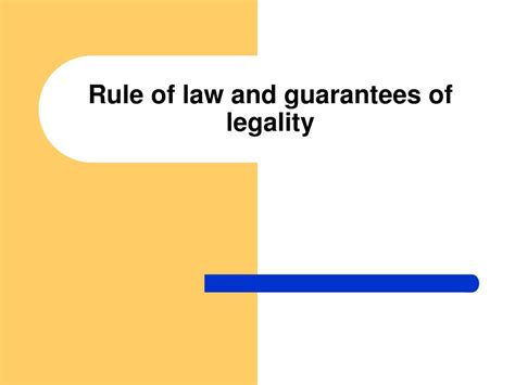 Ppt Rule Of Law And Guarantees Of Legality Powerpoint Presentation