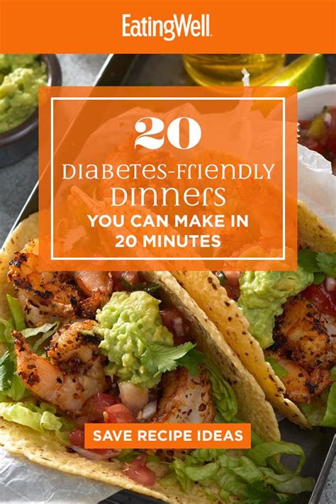 Take a stroll down the frozen food aisle in the grocery store and you'll be amazed at the. 20 Healthy Diabetes-Friendly Dinners You Can Make in 20 ...