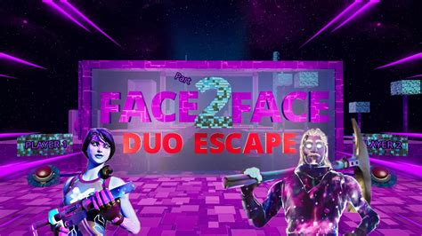 duo escape face 2 face ii 6982 9964 7509 by qtuiii fortnite creative map code fortnite gg