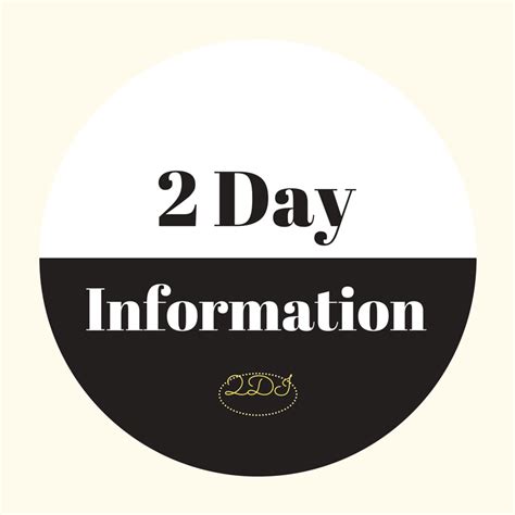 2 Day Information