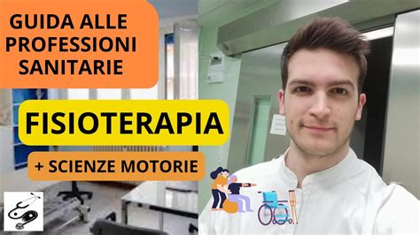 Fisioterapia Vs Scienze Motorie Tutto Quello Che C E Da Sapere Med Pages Youtube