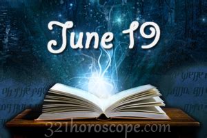 Know the astrological characteristics of people born in the sign gemini on june 16. June 19 Birthday horoscope - zodiac sign for June 19th