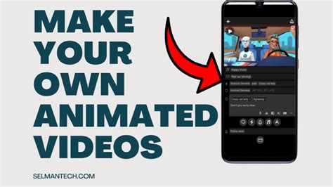 Make Your Own Animated Video Plotagon Story Selmantech