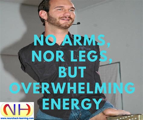 No Arms No Legs But Overwhelming Energy Motivation Apprentissage