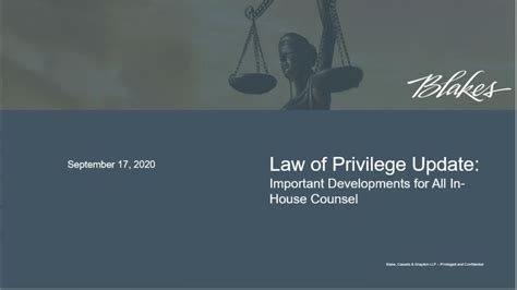 Law Of Privilege Update Important Developments For All In House