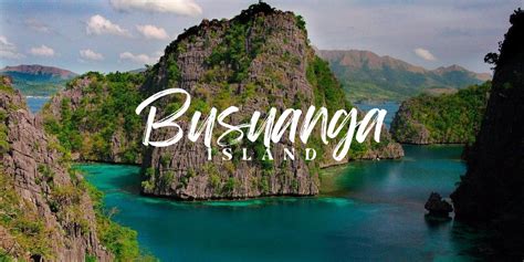 Busuanga Island Palawans Last Frontier Palawan