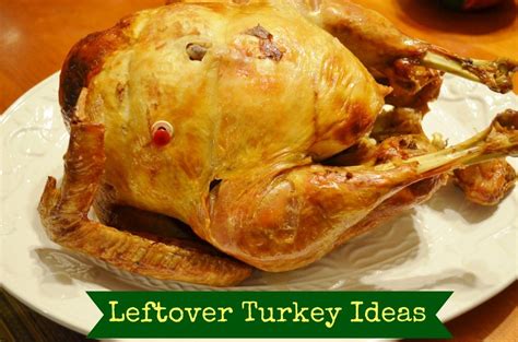 What To Do With Thanksgiving Turkey Leftovers Thanksgiving