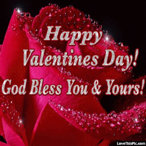 Happy Valentines Day God Bless You And Yours Happy Valentine Day