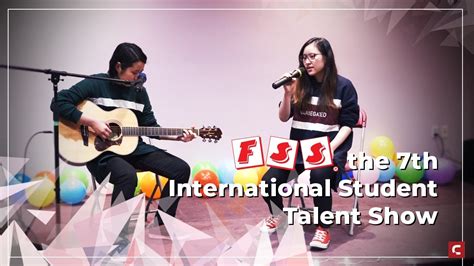 Fss 7th International Student Talent Show Eng日本語 Subs Youtube