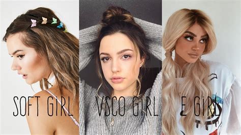 Hairstyle Ideas For E Girl Vsco Girl And Soft Girl Youtube